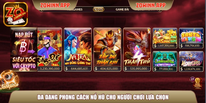 Đa dạng phong cách nổ hũ cho người chơi lựa chọn
